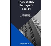 Steven Smith The Quantity Surveyor's Toolkit (Tascabile)