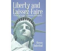 Steven Soderlind Liberty and Laissez-Faire (Copertina rigida)
