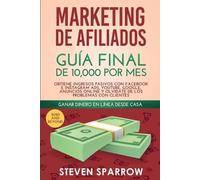 Steven Sparrow Marketing de Afiliados (Tascabile)
