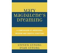 Steven Strong Evan Strong Mary Magdalene's Dreaming (Tascabile)