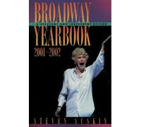 Steven Suskin Broadway Yearbook 2001-2002 (Tascabile) Broadway Yearbook