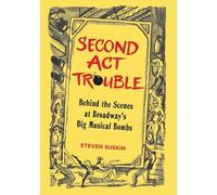 Steven Suskin Second Act Trouble (Copertina rigida) Applause Books