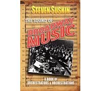 Steven Suskin The Sound of Broadway Music (Tascabile)