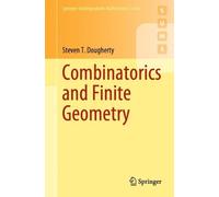 Steven T. Dougherty Combinatorics and Finite Geometry (Tascabile)