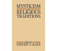 Steven T. Katz Mysticism and Religious Traditions (Tascabile) Galaxy Books