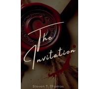 Steven T Thomas The Invitation (Tascabile)