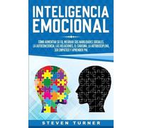 Steven Turner Inteligencia Emocional (Tascabile)