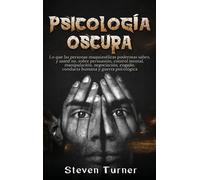 Steven Turner Psicología oscura (Copertina rigida)