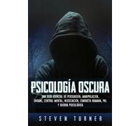 Steven Turner Psicología oscura (Tascabile)