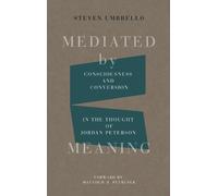 Steven Umbrello Mediated by Meaning (Copertina rigida)