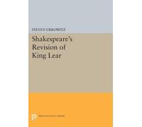 Steven Urkowitz Shakespeare's Revision of KING LEAR (Tascabile)