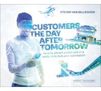 Steven Van Belleghem Customers the Day After Tomorrow (Tascabile)