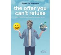 Steven Van Belleghem The Offer You Can't Refuse (Tascabile) Lannoo Campus