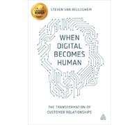Steven Van Belleghem When Digital Becomes Human (Copertina rigida)