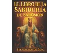 Steven Van de Berg El Libro de la Sabiduría de Salomón (Tascabile)
