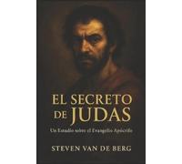 Steven Van de Berg El Secreto de Judas (Tascabile)