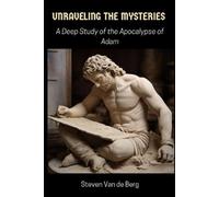 Steven Van de Berg Unraveling the Mysteries (Tascabile)