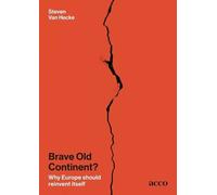 Steven Van Hecke Brave Old Continent? (Tascabile)