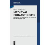 Steven Vanderputten Medieval Monasticisms (Tascabile)