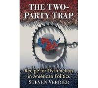 Steven Verrier The Two-Party Trap (Tascabile)