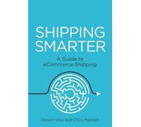 Steven Visic Chris Madden Shipping Smarter (Tascabile)