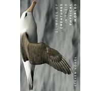 Steven Vogel Glimpses of Creatures in Their Physical Worlds (Tascabile)