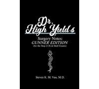 Steven Vuu Dr. High Yield's Surgery Notes (Tascabile)