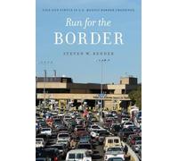 Steven W. Bender Run for the Border (Copertina rigida)