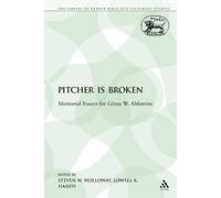 Steven W. Holloway The Pitcher is Broken (Tascabile)