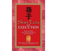 Steven W. Michaelson Sun Tzu for Execution (Tascabile)