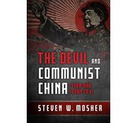Steven W Mosher The Devil and Communist China (Copertina rigida)