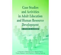 Steven W. Schmi Case Studies and Activities in Adult Educatio (Copertina rigida)
