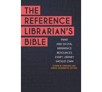 Steven W. Sowards The Reference Librarian's Bible (Tascabile)