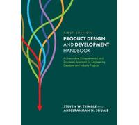 Steven W. Trimble Abdelrahman N. Product Design and Development Ha (Tascabile)