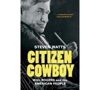 Steven Watts Citizen Cowboy (Copertina rigida)