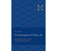 Steven Watts The Romance of Real Life (Tascabile)