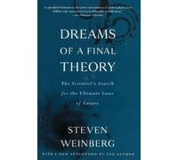 Steven Weinberg Dreams of a Final Theory (Tascabile)