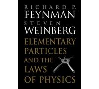 Steven Weinberg Richard P. F Elementary Particles and the Laws of P (Tascabile)