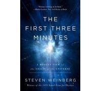 Steven Weinberg The First Three Minutes (Tascabile)