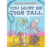 Steven Weinberg You Must Be This Tall (Copertina rigida)