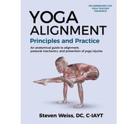 Steven Weiss Yoga Alignment Principles and Practice B&W edition (Tascabile)