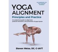 Steven Weiss Yoga Alignment Principles and Practice Four-Color editi (Tascabile)