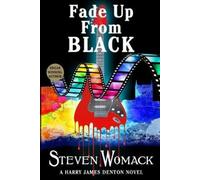 Steven Womack Fade Up from Black (Tascabile)