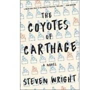Steven Wright The Coyotes of Carthage (Tascabile)