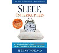 Steven Y Park Sleep, Interrupted (Tascabile)