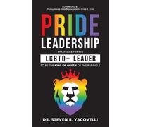 Steven Yacovelli Pride Leadership (Copertina rigida)