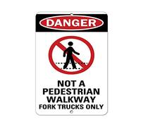 Stevenca Targa in metallo con scritta "Danger Not A Pedestrian Walkway Fork Trucks Only", 20,3 x 30,5 cm, decorazione da parete in alluminio