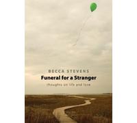 Stevens Becca Funeral For A Stranger Book NUOVO