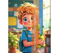 Steven's Big Brave Day