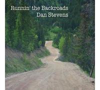 Stevens, Dan - Runnin' The Backroards